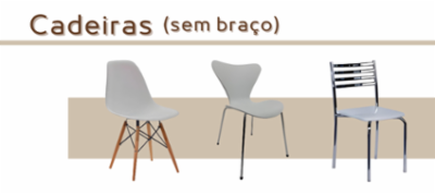 Cadeiras sem Braço